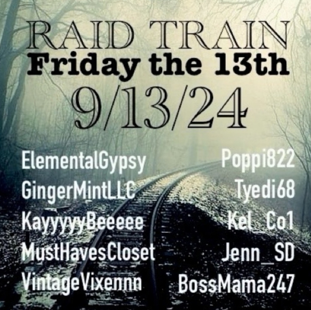 Friday the 13th Raid Train 9/13 8:00pm pacific Spooky Jewelry Of Course.